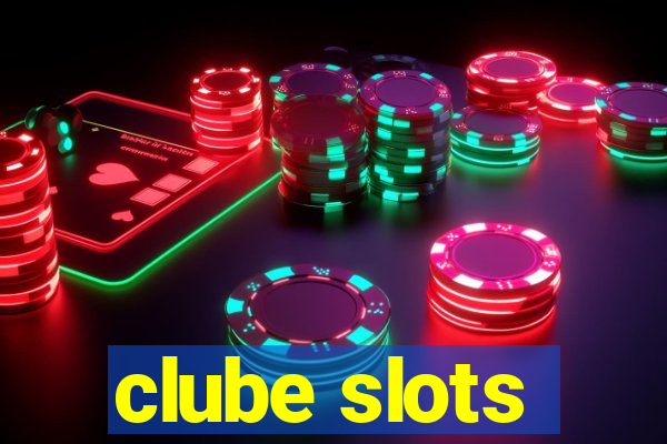 clube slots